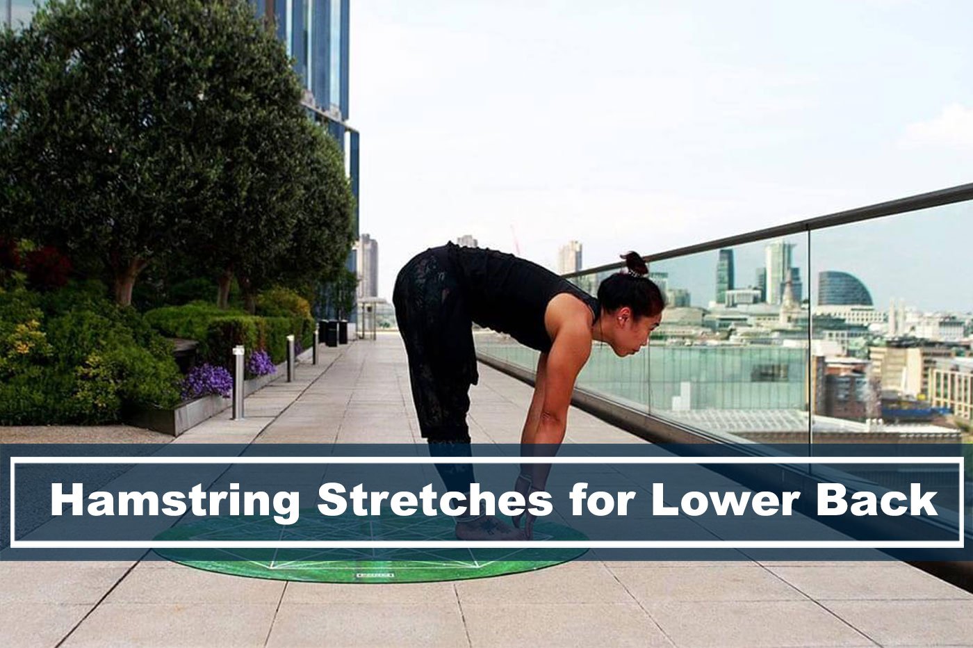 Hamstring Stretches Can Help Relieve Lower Back Pain Desk Advisor
